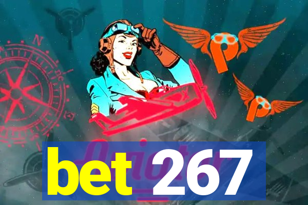 bet 267